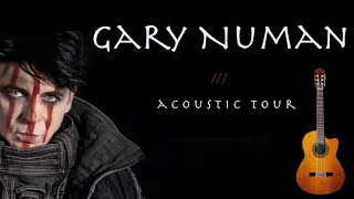 Gary Numan Acoustic Tour [upl. by Siuqcram789]