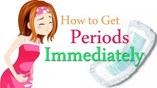 Early Period  How to Get Periods Immediately  The Best Way to Start Your Period Early [upl. by Heaps]