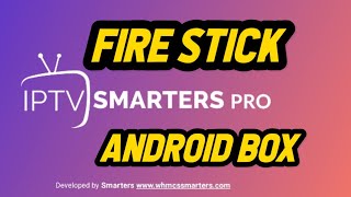 How to Install IPTV Smarters Pro on Fire Stick amp Android Box APK  StepbyStep Guide [upl. by Ajan218]