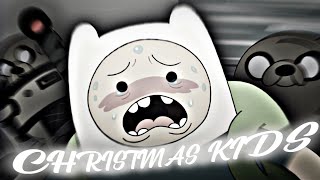 CHRISTMAS KIDS  Jake amp Finn Edit  Adventure Time AMV [upl. by Eelibuj]