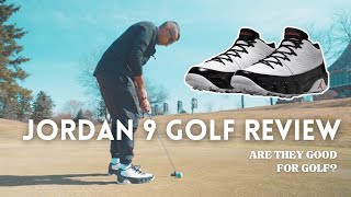 Air Jordan 9 Golf Review  Are They Good for Golfers [upl. by Leahcim]