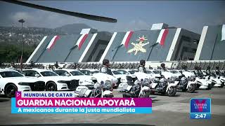 Guardia Nacional vigilará a aficionados mexicanos en Catar 2022  Noticias con Yuriria Sierra [upl. by Schuyler]