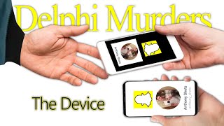 Delphi Murders The Device [upl. by Saul50]