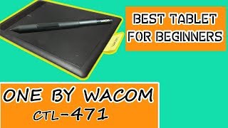 One by Wacom CTL 471 Graphic Input tablet Complete Review The Best drawing tablet for Beginners [upl. by Talanta]