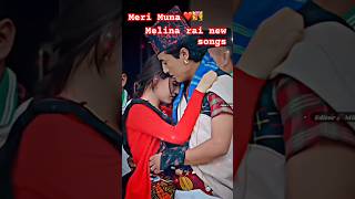 Meri Muna❤️👩‍❤️‍👨 Melina rai new songs nepalisong music newsong shotrs nepalimusic [upl. by Llevert]