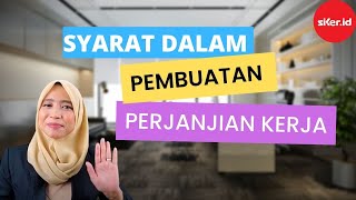 Syarat dalam Pembuatan Perjanjian Kerja [upl. by Leoni138]