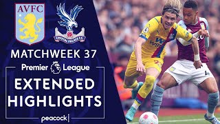 Aston Villa v Crystal Palace  PREMIER LEAGUE HIGHLIGHTS  5152022  NBC Sports [upl. by Yuria2]