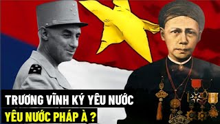 Trương Vĩnh Ký Yêu Nước  Yêu Nước Pháp À [upl. by Ahsinotna916]