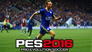 PES 2016  Master League 9 Leicester City x West Ham  J Vardy destruidor  Premier League [upl. by Berg]