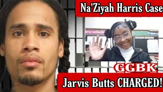 NaZiyah Harris Update  Jarvis Butts Charged With Mrder [upl. by Sisto554]