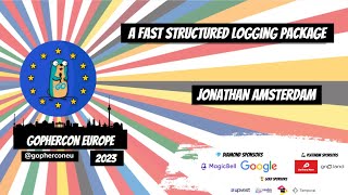 GopherCon Europe 2023 Jonathan Amsterdam  A Fast Structured Logging Package [upl. by Nimocks500]