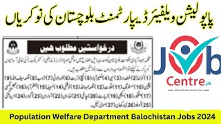 Population Welfare Department Balochistan Jobs 2024  New 🆕 jobs  Apply now for job [upl. by Longerich80]