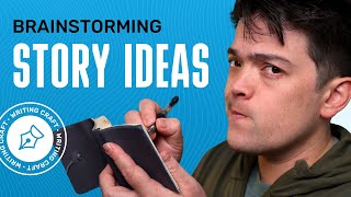 How to Come Up with ORIGINAL Story Ideas Brainstorming Method [upl. by Seldon]