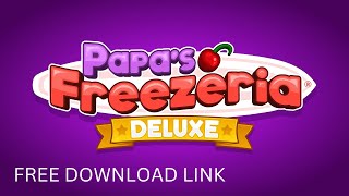 Papas Freezeria Deluxe Update 101  Link Download  Play Now [upl. by Bridge922]