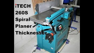 ITECH 260S Spiral Planer Thicknesser Initial Thoughts Setup and Test Review [upl. by Jevon]