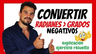 CONVERTIR RADIANES  NEGATIVOS a GRADOS š² SER un GENIO SIN ESTUDIAR š‘ en 5 MINUTOS š’ŖPROFESOR OAK [upl. by Opportuna]