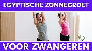 Egyptische Zonnegroet voor Zwangeren  yoga voor energie en flexibiliteit tijdens je zwangerschap [upl. by Zanze]