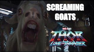 Thor Love And Thunder 2022 Screaming Goats [upl. by Tadio]