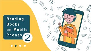 Reading Books on Mobile Phones  Benefits and Tips Part 2 [upl. by Waverly]