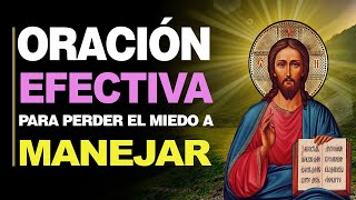 🙏 Oración muy Efectiva PARA PODER MANEJAR ¡Pierde el Miedo a Hacerlo 🙇 [upl. by Rimidalg5]