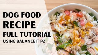 Balanced Dog Food Recipe Formulation Tutorial P2 using BalanceIT [upl. by Earleen]