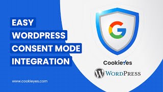 How to Integrate Consent Mode with CookieYes WordPress Plugin [upl. by Berri]