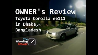 Users review of Toyota Corolla EE111 13 XESaloon Ltd in Dhaka Bangladesh [upl. by Tterab398]