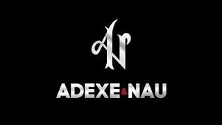 adexe y nau mix [upl. by Viehmann]