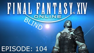 Marching Into Meridianum  Final Fantasy XIV BLIND 104 [upl. by Oech924]