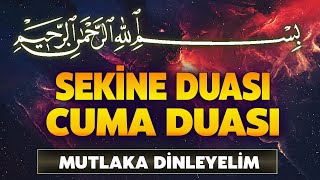 SEKİNE DUASI ve CUMA DUASI DİNLE Hafız Sait Kaya [upl. by Goldarina830]