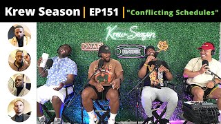 The Krew Season Podcast Episode 151  quotConflicting Schedulesquot [upl. by Wilen]