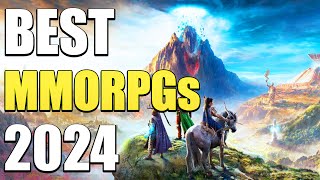 Best MMORPGS Of 2024 [upl. by Henri]