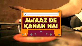 Awaaz De Kahan Hai  Only on B4U Music USA [upl. by Eolande]