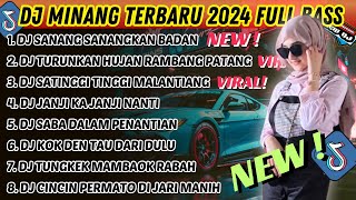 DJ MINANG TERBARU 2024 FULL BASS  VIRAL TIKTOK SANANG SANANGKAN BADAN TURUNKAN HUJAN RAMBANG PATANG [upl. by Dovev]