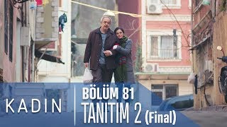 Kadın 81 Bölüm 2 Tanıtımı Final [upl. by Nay]