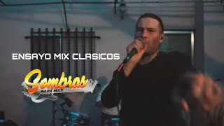 ENSAYO MIX CLASICOS  Por ser bonita  Solo  La miradita  Sombras Nada Mas [upl. by Raveaux]