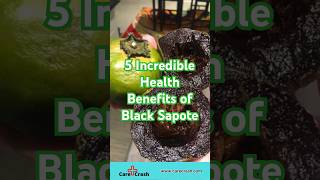 5 Incredible Health Benefits of Black Sapote 🍫  CareCrash [upl. by Nnahteb]