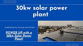 POWER UP with a 30kw Solar Power Plant [upl. by Htessil]