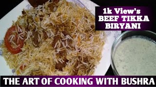 Beef Tikka Biryani  بیف تکہ بریانی  by Bushra [upl. by Akimit661]