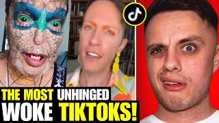 THE MOST UNHINGED WOKE TIKTOKS [upl. by Atiluj866]