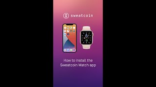 How to install the Sweatcoin app in your Apple Watch [upl. by Okimuk]