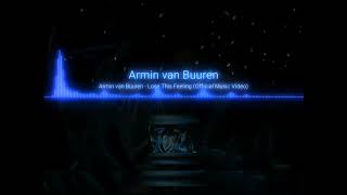 Lose This Feeling  Armin Van Buuren [upl. by Subak]