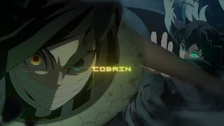 「 Cobain」Demon Slayer Anime Edit [upl. by Ahseuqal]