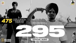 295 Official Audio  Sidhu Moose Wala  The Kidd  Moosetape Sidhu New Song 2023  Sidhu Punjabi [upl. by Meunier]