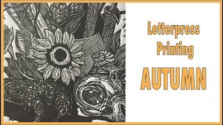 Letterpress Printing AUTUMN on an Etching Press [upl. by Stalder]