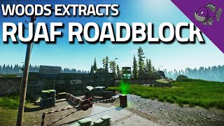 RUAF Roadblock  Woods Extract Guide  Escape From Tarkov [upl. by Hussar348]