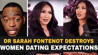 Dr Sarah Fontenot DESTROYS Modern Womens Dating Expectations [upl. by Aivon]