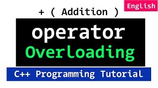 C Operator Overloading Introduction  Plus  Operator  Video Tutorial [upl. by Llenral]