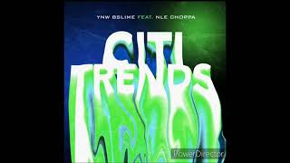 YNW Bslime  Citi Trends Ft NLE Choppa amp Da Gemini Remix [upl. by Eilyah]