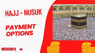 Nusuk Hajj 2023 Payment Options USA America Europe Australia [upl. by Anirak]